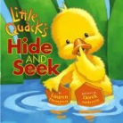Lauren Thompson, Derek Anderson - Little Quack's Hide and Seek