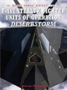 Warren Thompson, Warren E. Thompson, Thompson Warren, Mark Styling, Styling Mark - F-117 Stealth Fighter Units Of Operation Desert Storm