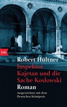 Robert Hültner - Inspektor Kajetan und die Sache Koslowski