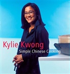 Kylie Kwong, Earl Carter - Simple Chinese Cooking