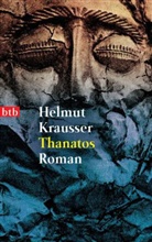 Helmut Krausser - Thanatos