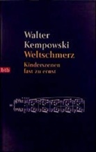 Walter Kempowski - Weltschmerz