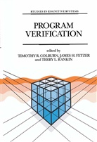 Timothy Colburn, Timothy T. R. Colburn, Timothy T.R. Colburn, J. H. Fetzer, J.H. Fetzer, James H. Fetzer... - Program Verification