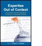 Robert R. Hoffman, Robert R. Hoffman, Hoffman Robert R. - Expertise Out of Context