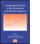 Kees van Montfort, Kees Van Oud Montfort, Johan Satorra Oud, Kees Oud Van Montfort, Kees van Montfort, Johan Oud... - Longitudinal Models in the Behavioral and Related Sciences