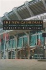 Robert Trumpbour, Robert C Trumpbour, Robert C. Trumpbour - New Cathedrals