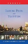 Claude/ Blough Baecher, John Lapp, John C. Lapp, John Lapp, John A. Lapp, C. Arnold Snyder - Testing Faith And Tradition
