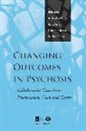 R Velleman, Richard Velleman, Richard (University of Bath) Davis Velleman, Richard Davis Velleman, Eric Davis, Eric (Gloucestershire Partnership NHS Trust) Davis... - Changing Outcomes in Psychosis