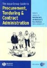 Mark Hackett, Mark Robinson Hackett, Mark Hackett, Ian Robinson, Gary Statham - Aqua Group Guide to Procurement, Tendering and Contract Administration