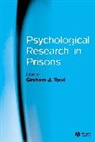 Towl, Graham J. Towl, Graham J. (HM Prison Service) Towl, Graham J Towl, Graham J. Towl, Graham J. (HM Prison Service) Towl... - Psychological Research in Prisons