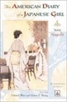 Yone Noguchi, Yone/ Marx Noguchi, Laura Franey, Laura E. Franey, Edward Marx - The American Diary of a Japanese Girl