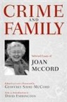 Joan Mccord, Geoffrey Sayre-Mccord - Crime and Family