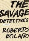 Roberto Bolano, Roberto/ Wimmer Bolano - The Savage Detectives