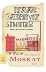 Singer Isaac, Isaac Bashevis Singer, Isaac Bashevis/ Gross Singer - The Family Moskat