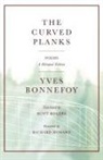 Yves Bonnefoy, Yves/ Rogers Bonnefoy - The Curved Planks