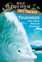 Boyce, Natalie Pope Boyce, Sal Murdocca, OSBORN, Mary Pop Osborne, Mary Pope Osborne... - Tsunamis and Other Natural Disasters