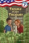 Timothy Bush, Ron Roy, Timothy Bush - Capital Mysteries #7: Trouble at the Treasury