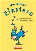 Rolan Bauer, Roland Bauer, Jutta Maurach, Jutta Maurach, Roland Bauer - Der kleine Einstern: Einstern - Mathematik - Zu allen Ausgaben - Vorübungen