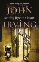 John Irving - Setting Free The Bears
