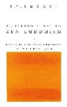 D T Suzuki, D. Suzuki, D.T. Suzuki, Daisetz Teitaro Suzuki - Introduction to Zen Buddhism