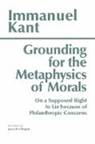 Immanuel Kant - Grounding for the Metaphysics of Morals