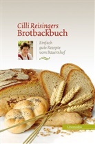 Cäcilia Reisinger, Cilli Reisinger - Cilli Reisingers Brotbackbuch
