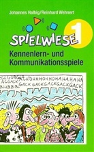Halbi, Johannes Halbig, Werne Halbig, Werner Halbig, Wehnert, Reinhard Wehnert - Spielwiese - 1: Kennlern- und Kommunikationsspiele