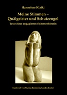 Hannelore Klafki - Meine Stimmen - Quälgeister und Schutzengel