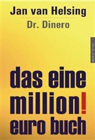Diner, Dinero, Dr. Dinero, Dr Dinero, Dr. Dinero, Helsing... - Das 1-Million-Euro-Buch