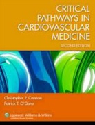 &amp;apos, Christopher P. Cannon, Christopher P. O&amp;apos Cannon, Christopher P. O''''gara Cannon, CANNON CHRISTOPHER P O GARA, Patrick T. gara... - Critical Pathways in Cardiovascular Medicine