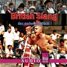 Veronica Sierra-Naughton - British Slang, das andere Englisch, 1 Audio-CD (Hörbuch)