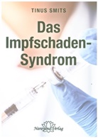 Tinus Smits, Mariann Baumann, Marianne Baumann, HEINE, Heine - Das Impfschaden-Syndrom