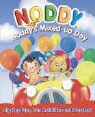 Enid Blyton - Noddy's Mixed Up Day