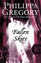 Philippa Gregory, Gregory Philippa - Fallen Skies