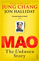 Jun Chang, Jung Chang, Chang Jung, Halliday, Jon Halliday, Halliday Jon - Mao the Unknown Story