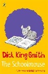Dick King-Smith, Phil Garner - The Schoolmouse