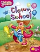 Oxford Reading Tree, Paul Shipton, Beccy Blake - Oxford Reading Tree: Level 10: Snapdragons: Clown School