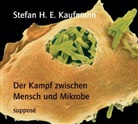 Stefan H Kaufmann, Stefan H. E. Kaufmann, Stefan H.E. Kaufmann, Klaus Sander - Der Kampf zwischen Mensch und Mikrobe, 2 Audio-CDs (Audiolibro)