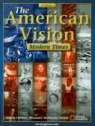 Joyce Appleby, Alan Brinkley, Albert S Broussard, Albert S. Broussard, James M McPherson, Donald A Ritchie - The American Vision