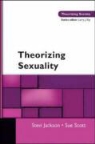 Steve Jackson, Steve Scott Jackson, Stevi Jackson, Sue Scott - Theorising Sexuality