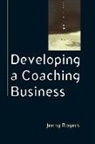 Jennifer Rogers, Jenny Rogers - Developing a Coaching Business