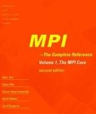 Jack Dongarra, Jack (University of Tennessee) Dongarra, Steven Huss-Lederman, Steve Otto, Steve W. Otto, Marc Sner... - Mpi - The Complete Reference