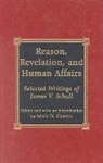 Marc D Guerra, Marc D. Guerra, James V. Schall, Marc D. Guerra - Reason, Revelation, and Human Affairs