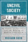 Richard Boyd, Boyd Richard - Uncivil Society