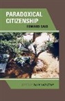 Silvia Nagy-Zekmi, Silvia Said Nagy-Zekmi, Edward W. Said, Silvia Nagy-Zekmi - Paradoxical Citizenship