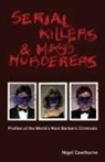 Nigel Cawthorne - Serial killers and mass murderers