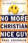 Paul Coughlin, Paul T./ Schlessinger Coughlin - No More Christian Nice Guy