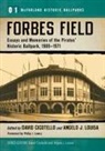 David (EDT)/ Louisa Cicotello, David Cicotello, Angelo J. Louisa - Forbes Field