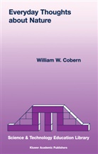 W W Cobern, W. W. Cobern, W.W. Cobern, William W. Cobern - Everyday Thoughts about Nature