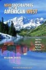 William Travis, William R. Travis, William Riebsame Travis - New Geographies of the American West